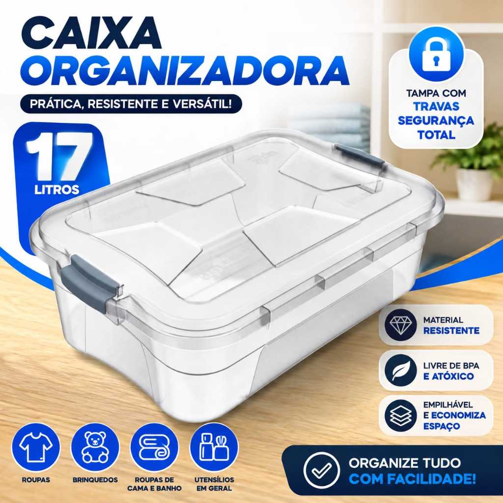 Organizador 17 Litros Para Objetos Caixa Organizadora Com Tampa Travas Transparente Caixa Organizadora