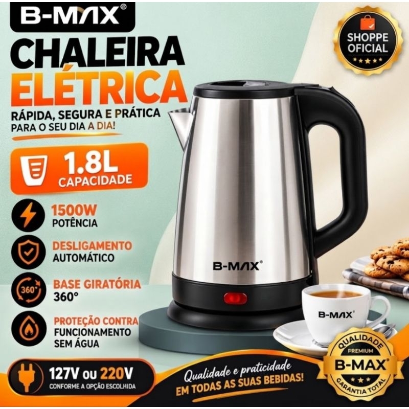 Chaleira Elétrica Aço Inox Escovado B-MAX 1,8L 1500W 127V/220V Base Giratória 360° Desligamento Automático
