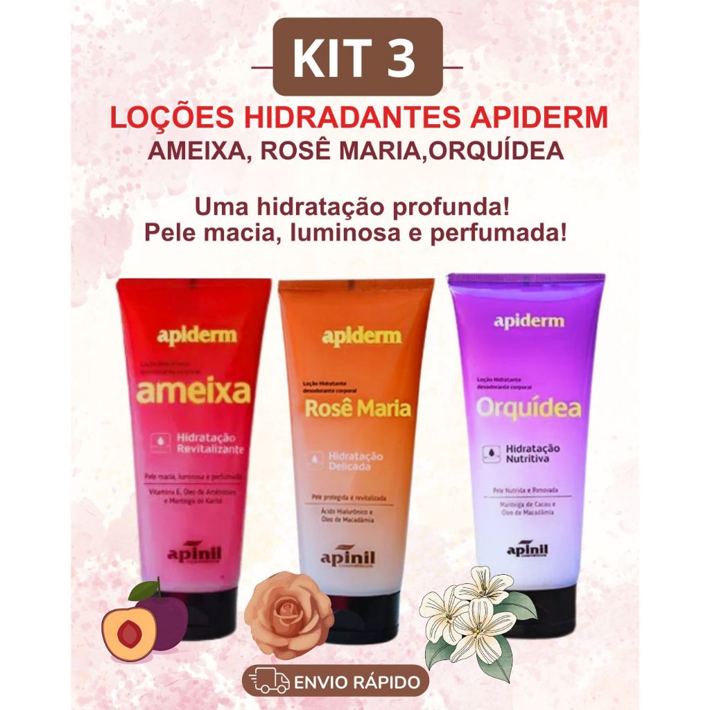 kit 3 Loções Hidratantes Ameixa,Rosê Maria,Orquídea Apinil 190g