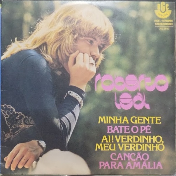 COMPACTO VINIL 7 ROBERTO LEAL - MINHA GENTE - BATE O PÉ - 1976