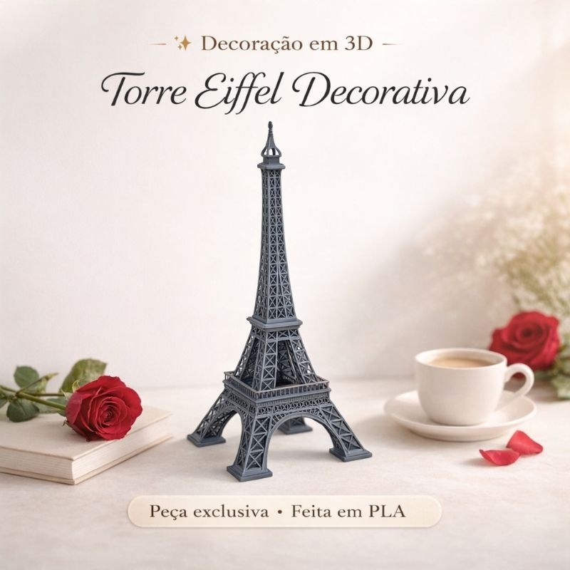 Torre Eiffel Decorativa 3D em PLA | Miniatura Paris Decoração Presente