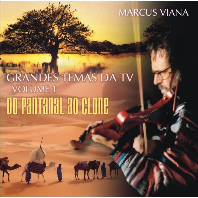 CD Grandes temas da TV Volume 1 Do Pantanal ao Clone - Marcus Viana (Novo e lacrado) AE0001000