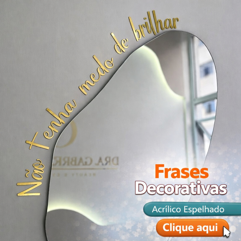 Frases Decorativas em Acrílico Espelhado para Paredes e Espelhos