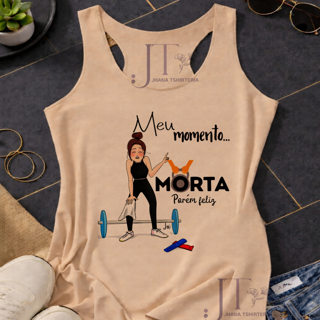 REGATA MEU MOMENTO MORTA,COLORIDA,CAMISETA,ACADEMIA,MODA FITNES,MULHER MAROMBA,moda plus size