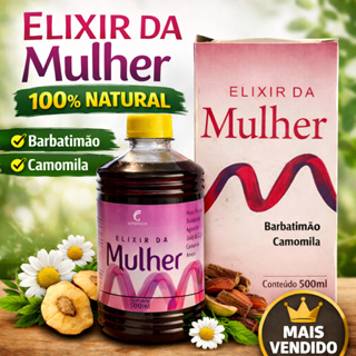 Elixir da Mulher 500ml | Composto de Ervas Naturais | Líquido Natural em Oferta na Shopee