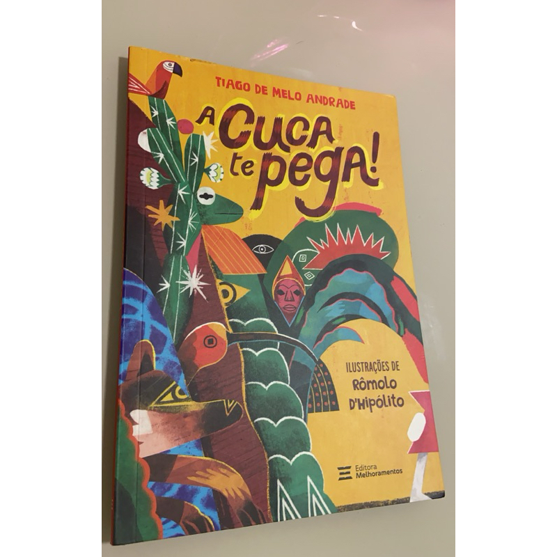 A Cuca te Pega! Tiago de Melo Andrade