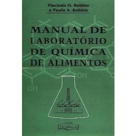 Livro: Manual de Laboratório de Química de Alimentos - Florinda O. Bobbio | Livro Varela