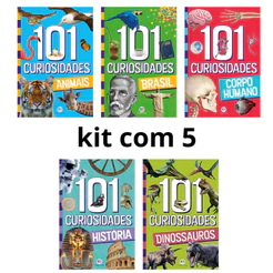Kit com 5 Livros da Coleção 101 Curiosidades - Animais, Brasil, Corpo Humano, Dinossauros e História