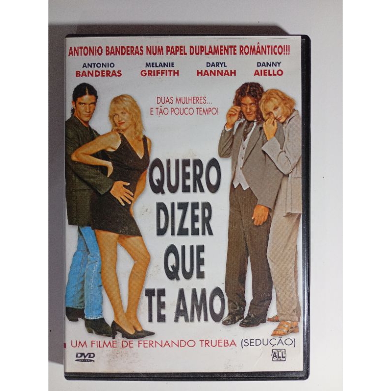 Dvd Quero Dizer Que Te Amo Antonio Banderas Melanie Griffith