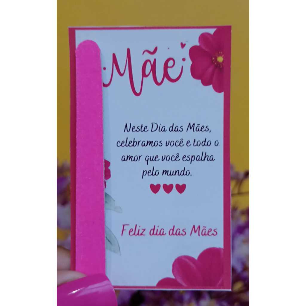 Kit com 20/30/50/100 Mini Lixa + Card 8x5 cm Lembrancinhas Dia Das Mães, Mimo Cliente