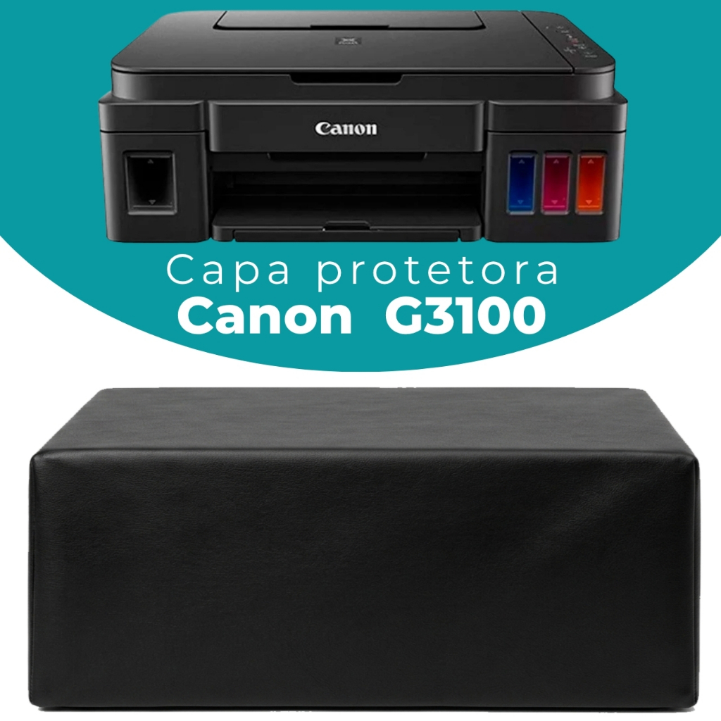 Capa Impressora Canon Pixma G3100 Corino Impermeavel Reforçado Anti Poeira Protetora Liquidos Sol