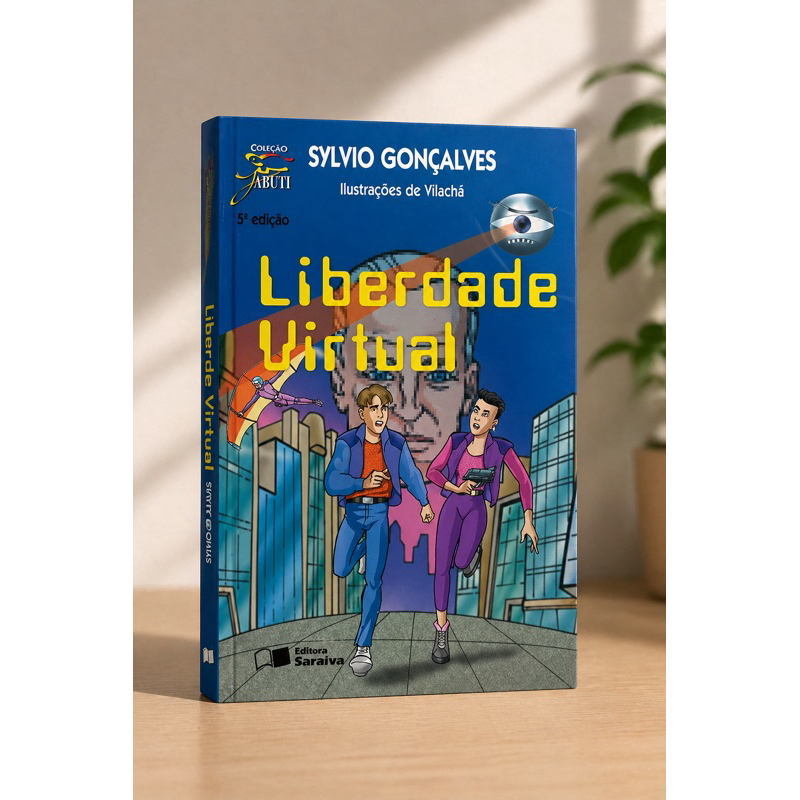 Liberdade Virtual | Sylvio Gonçalves | Livro Juvenil