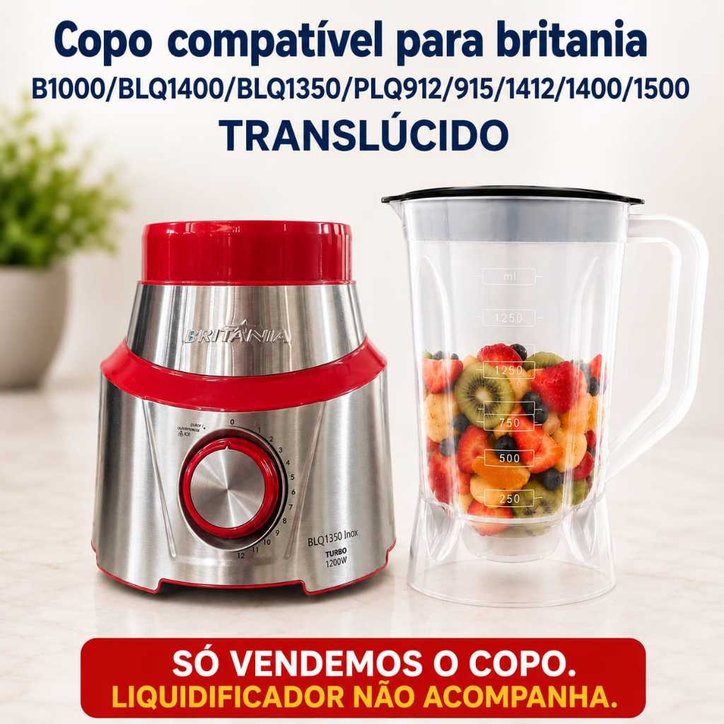 Copo de liquidificador Compatível com;  Britania B1000 /BLQ 1400 /BLQ 1350 PLQ 912 /915 /1412 /1400 /1500 / 9251