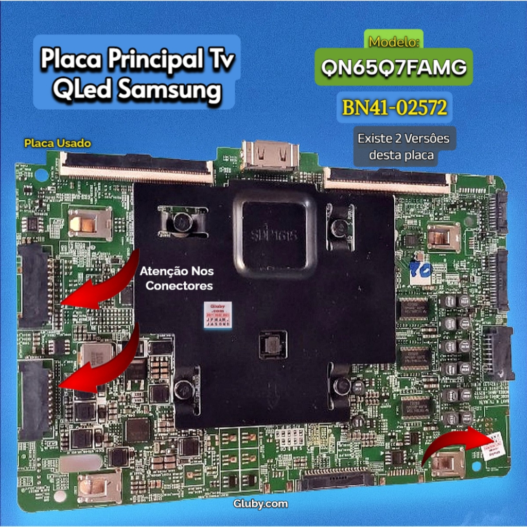PLACA PRINCIPAL TV QLED SAMSUNG MODELO QN65Q7FAMG BN41-02572 Leia Descrição