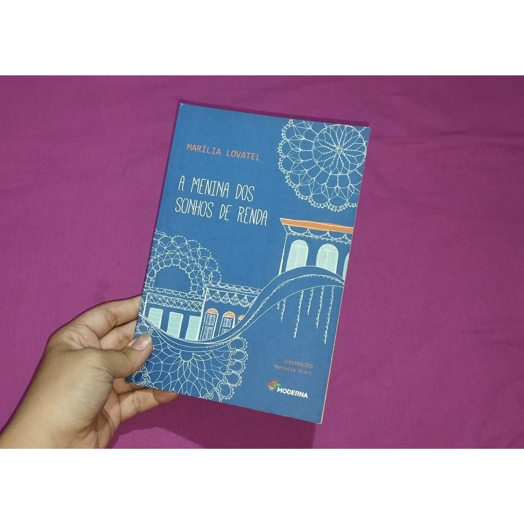Livro A Menina dos Sonhos de Renda Marília Lovatel infantojuvenil moderna poema versos usado