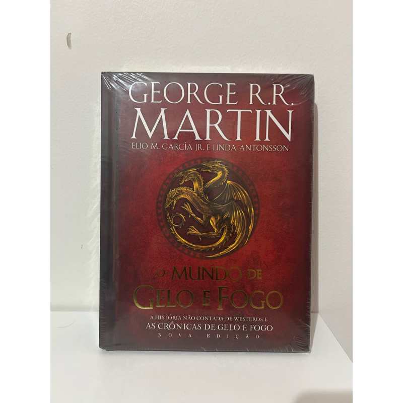 Livro - O mundo de gelo e fogo ( as histórias não contadas de westeros e as crônicas de gelo e fogo ) - ( Lacrado )