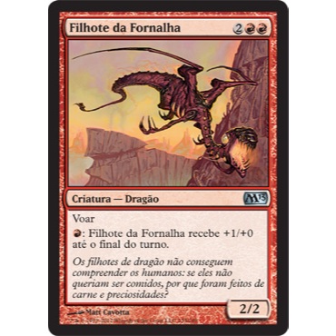 Filhote da Fornalha (Dragão) - - Magic The Gathering
