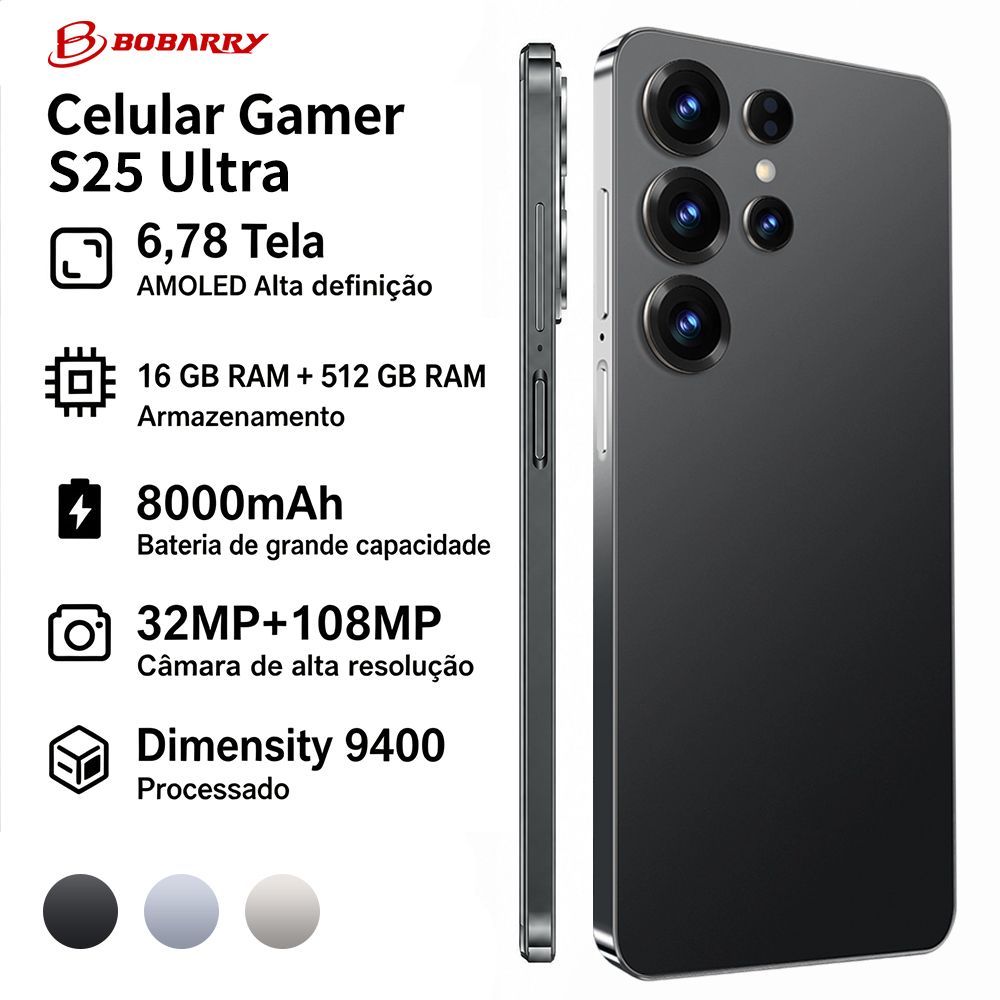 Smartphone Celular Bobarry S25 Ultra 5G 16GB RAM + 512GB Dimensity 9400 Tela 6,78" Câmera 108MP Bateria 8000mAh