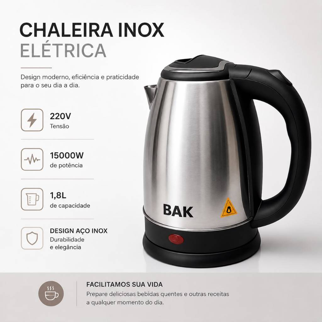 Chaleira Elétrica 220w BAK 1,8 Litros Inox Aço Inoxidável Aquecimento Rápido  e Seguro Base 360° Desligamento Automático