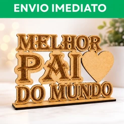 Placa Decorativa Melhor Pai do Mundo em MDF – Presente Criativo para Dia dos Pais 16x10cm
