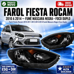 Farol Ford Fiesta Rocam 2010 2011 2012 2013 2014 Fumê Máscara Negra Foco Duplo Esq + Dir