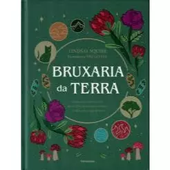 BRUXARIA DA TERRA - LINDSAY SQUIRE