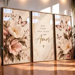 Quadros Decorativos Floral com Borboletas Kit 3 Peças Que Tudo Seja Feito com Amor para Sala Quarto