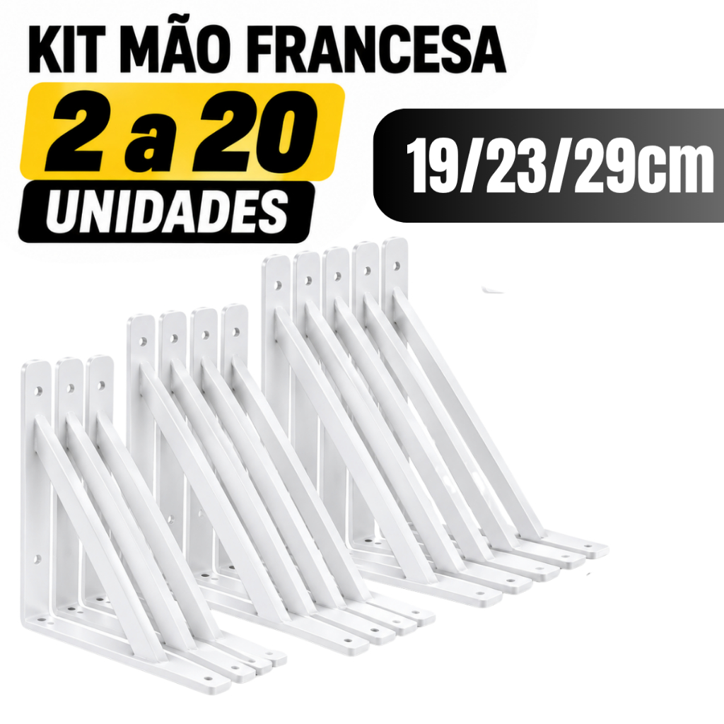 Kit 2 a 20 Suporte Mão Francesa 19cm/23cm/29cm - Prateleira Tábua Cantoneira Reforçada Branca