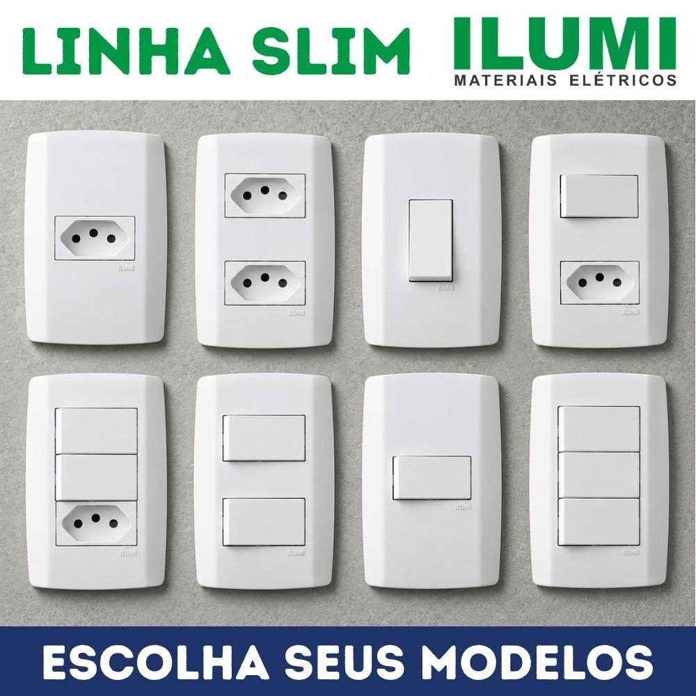 Tomadas e Interruptores Ilumi Linha Slim Monobloco Design Moderno Escolha seus Modelos