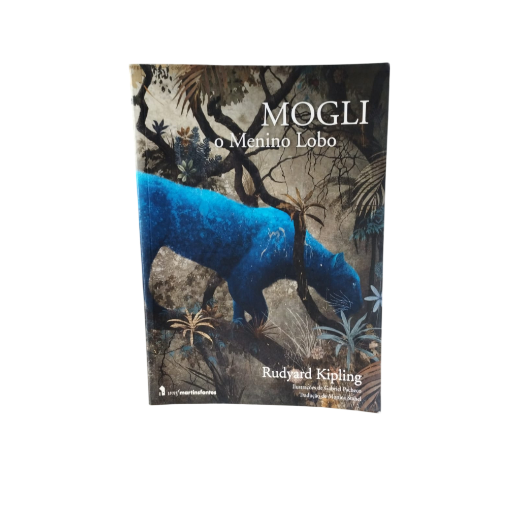 Mogli: O Menino Lobo - Rudyard Kipling