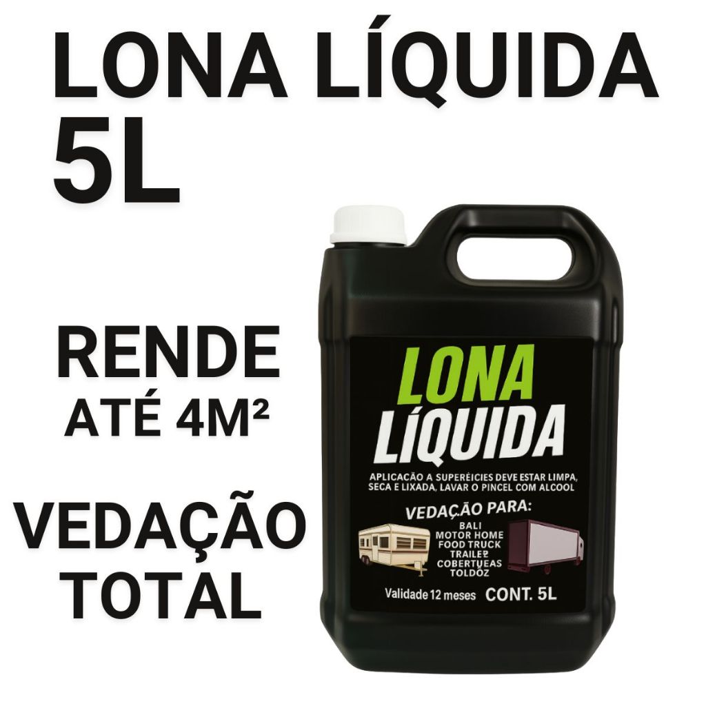 Lona Líquida Impermeabilizante 5L Vedação Calha Telhado Toldos Food Truck Alta Resistência Durável
