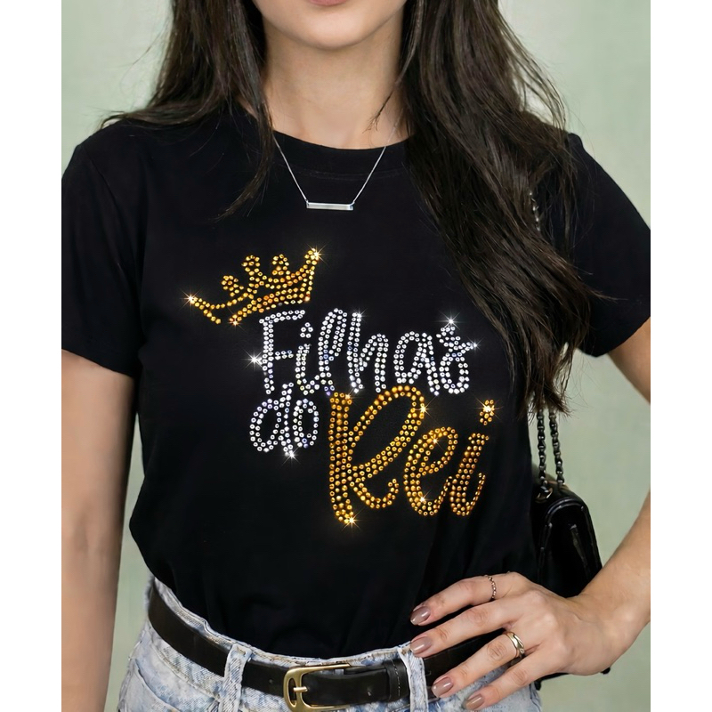 Blusa Feminina T-shirt Estampa Filhas do Rei Com Strass Brilhante em Oferta na Shopee