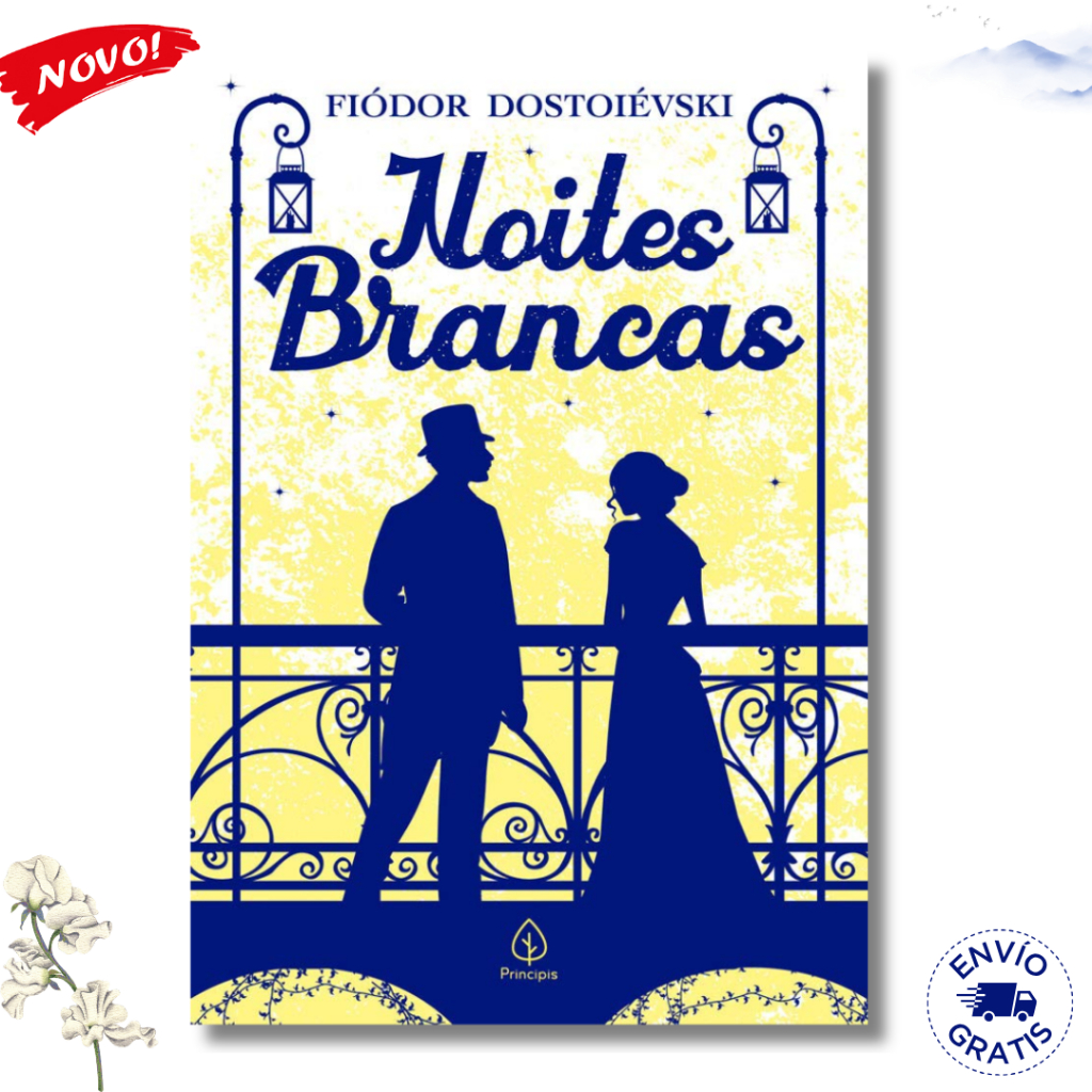 Livro Noites Brancas – Dostoiévski | Livro Novo | Romance Clássico Russo