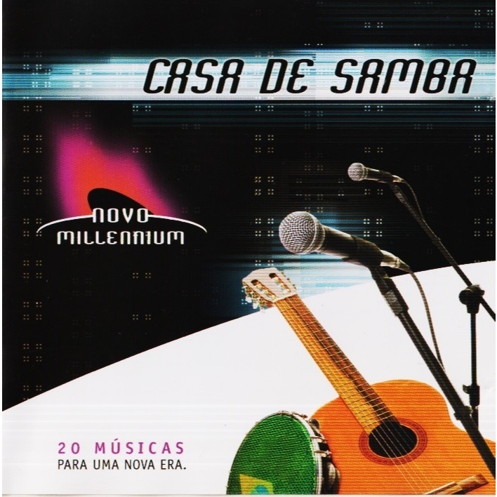 CD NOVO MILLENNIUM CASA DE SAMBA 20 MÚSICAS PARA UMA NOVA ERA (2005)