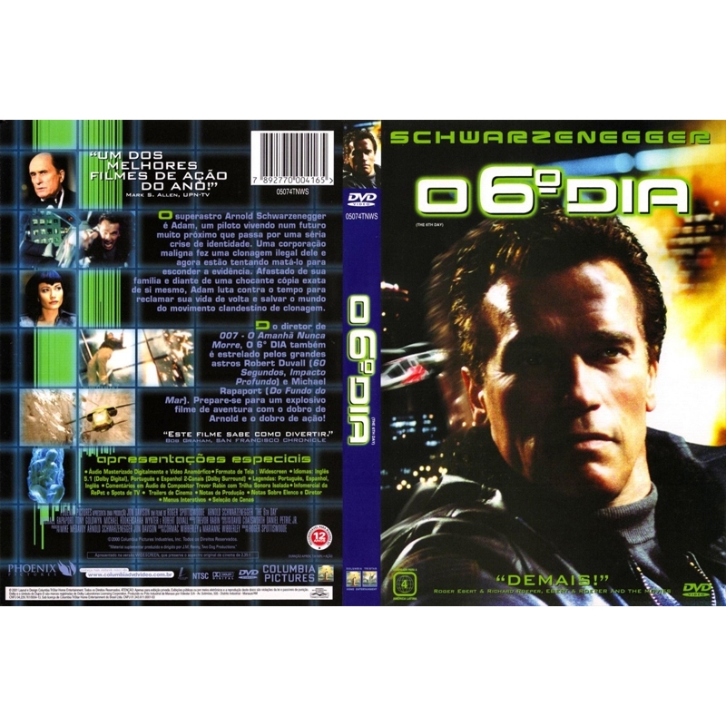 SEXTO DIA     (Arnold Schwarzenegger)   dublado e legendado Em um futuro próximo, a clonagem de gado, peixes e até mesmo
