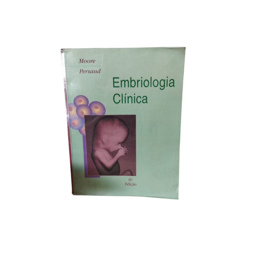 Embriologia Clínica - Keith L. Moore