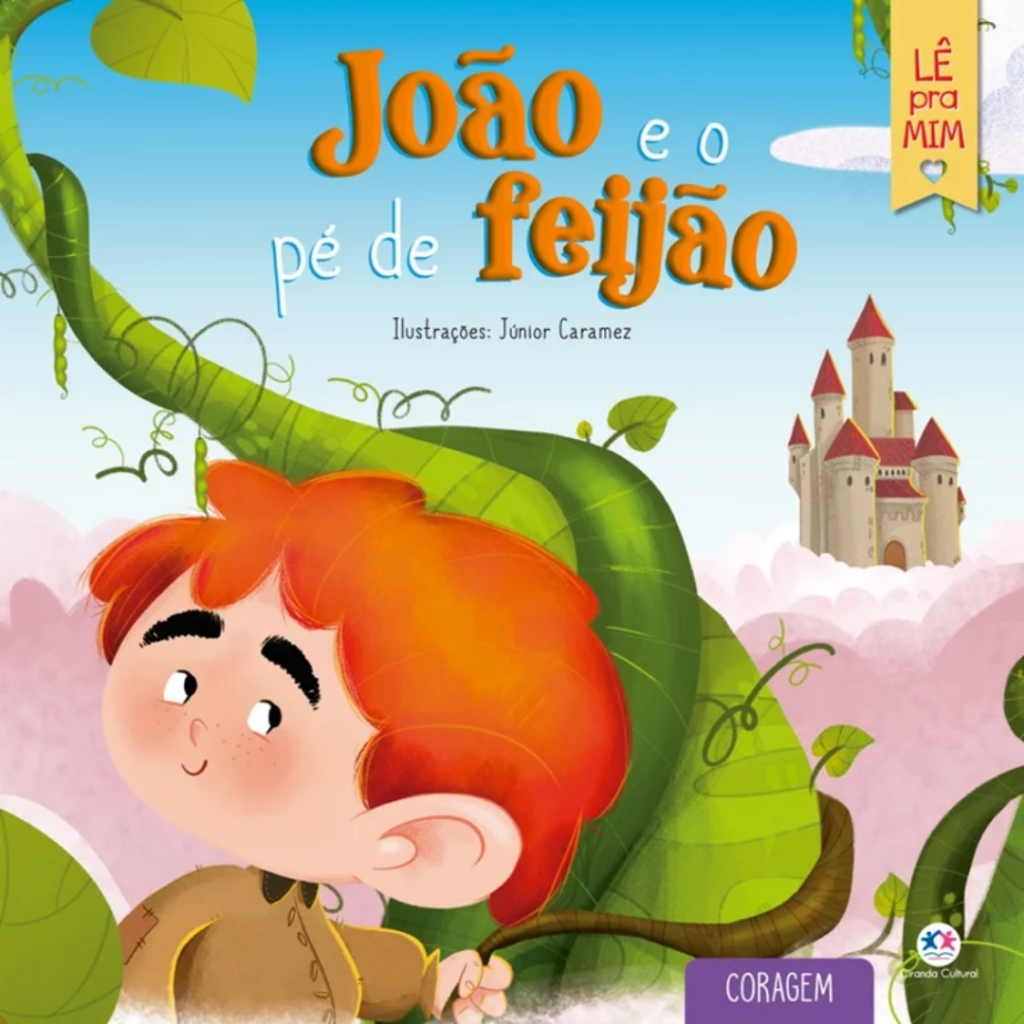 Livro Infantil João e o Pé de Feijão Coleção Lê pra Mim Sobre Coragem