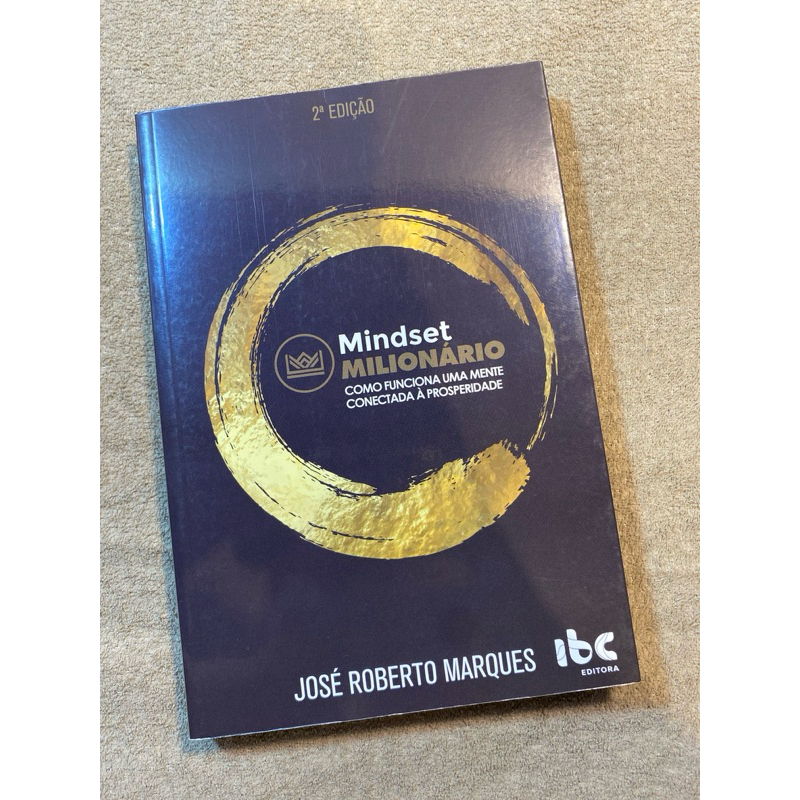 Livro Mindset Milionário - Como funciona uma mente conectada à prosperidade