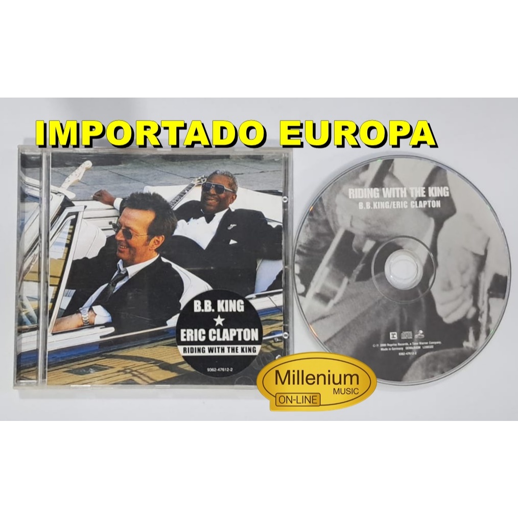 CD B.B. King & Eric Clapton  Riding With The King 2000 Importado Europa Original Gravadora Colecionador Ótimo Estado