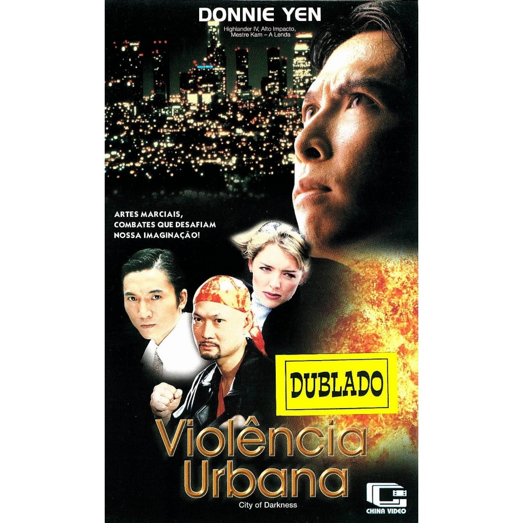 VHS/DVD - VIOLÊNCIA URBANA (City of Darkness) Dublado/Com Donnie Yen, Billy Chow. Filme raro.