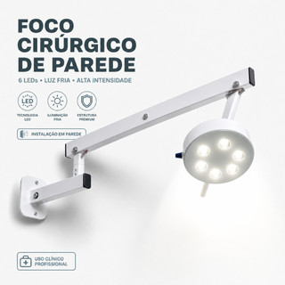 Foco Proedimento Parede 6 LEDs Luz Fria Alta Intensidade Hospitalar