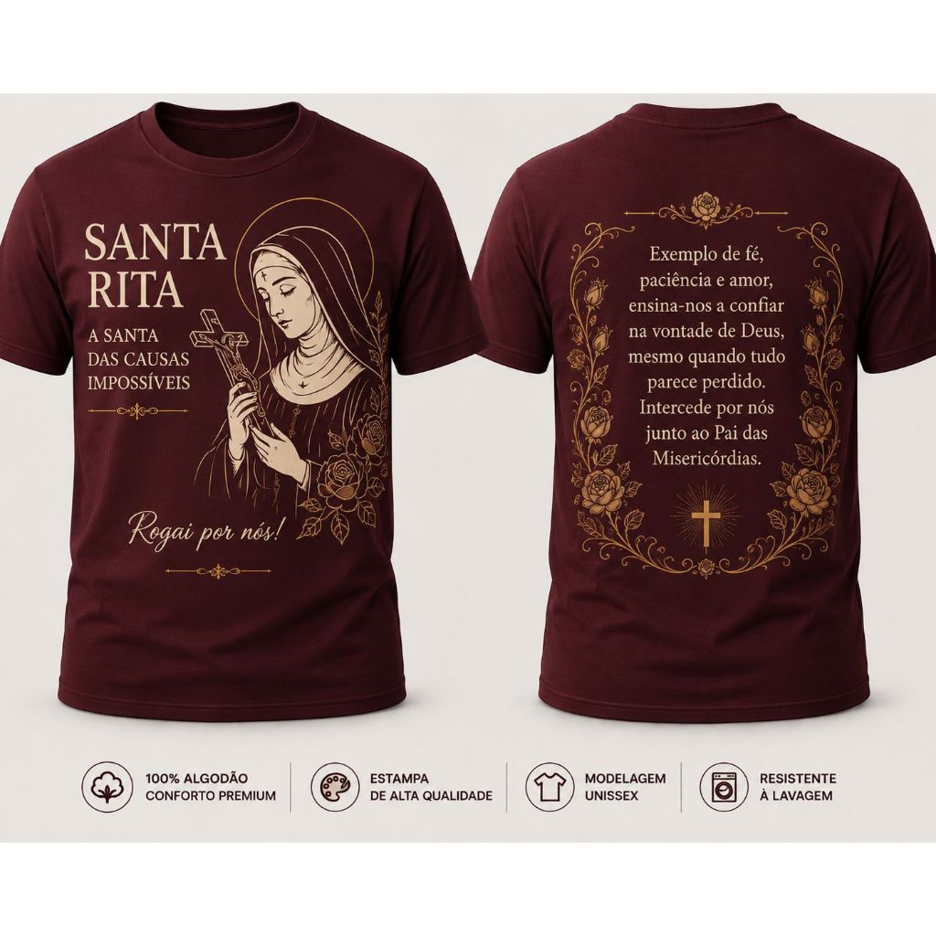 Camiseta Católica Feminina/Masculina Santa Rita das Causas Impossíveis