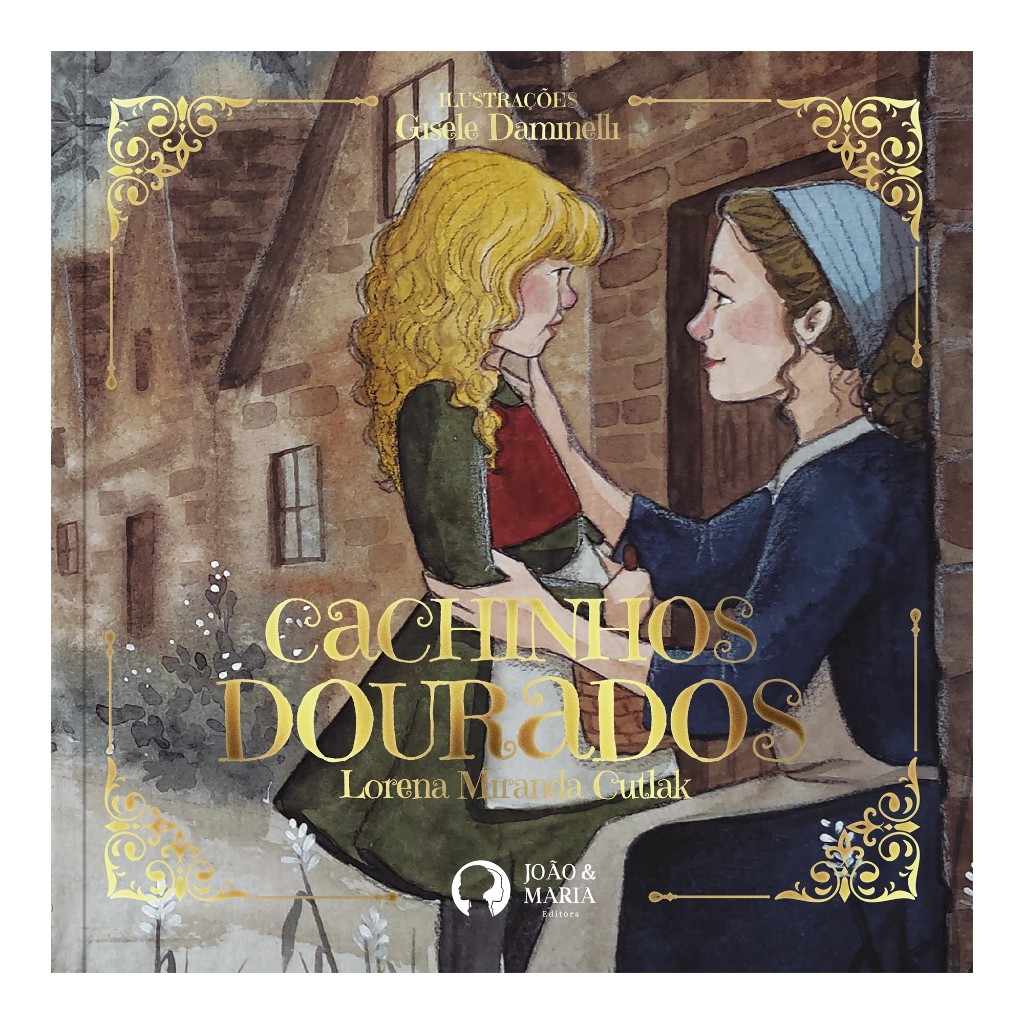 Cachinhos Dourados - Livro Infantil Clássico em Prosa e Verso - Ilustrações Realistas de Gisele Daminelli