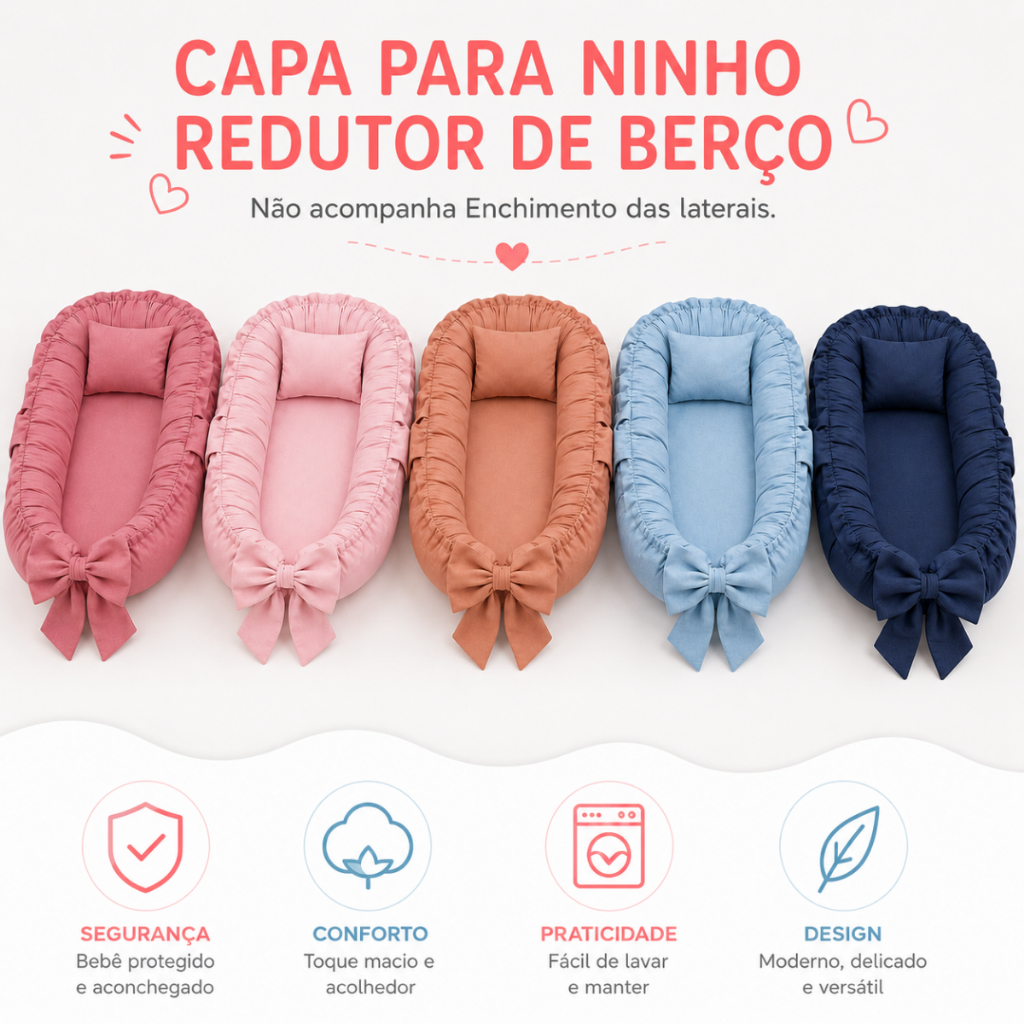Capa Para Ninho Redutor de Berço Não Acompanha Enchimento Cores Lisas