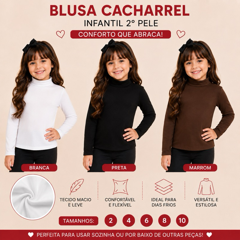 Blusa Cacharrel Infantil 2ª Pele Manga Longa Gola Alta 2 ao 10 Anos