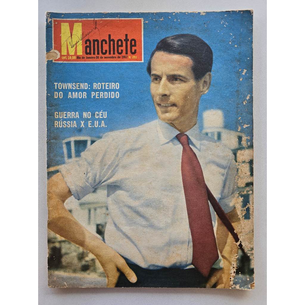 Revista Manchete Nº 293 - Nov/1957 - Futebol Carioca / Guerra Fria / Juscelino Kubitschek / Aviação