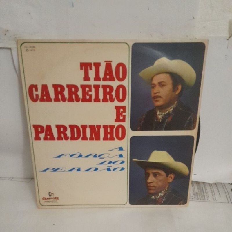 lp vinil Tião carreiro e pardinho a força do perdão