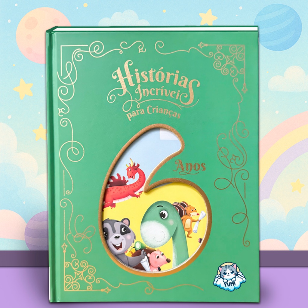 Livro Infantil Histórias Incríveis para Crianças de 6 Anos | Capa Dura Presente