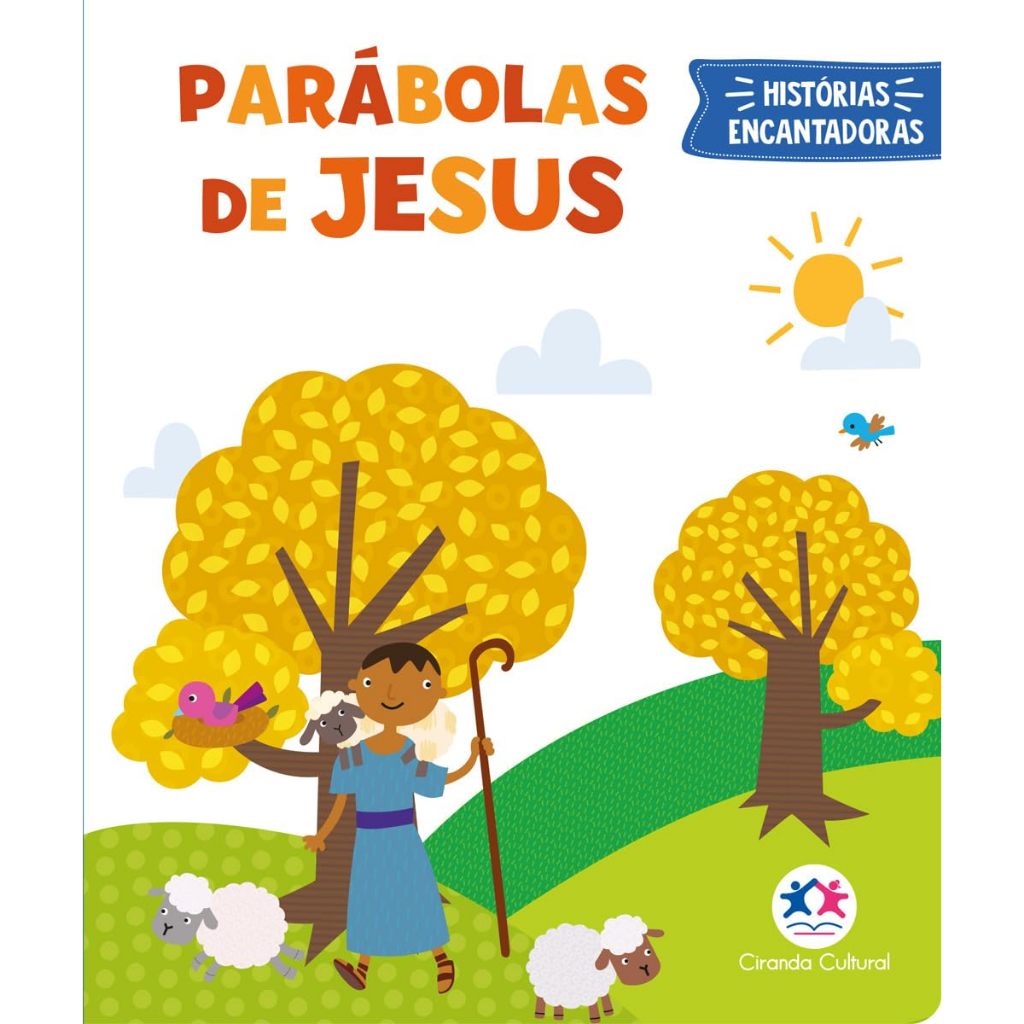 Parábolas de Jesus - Histórias Encantadoras