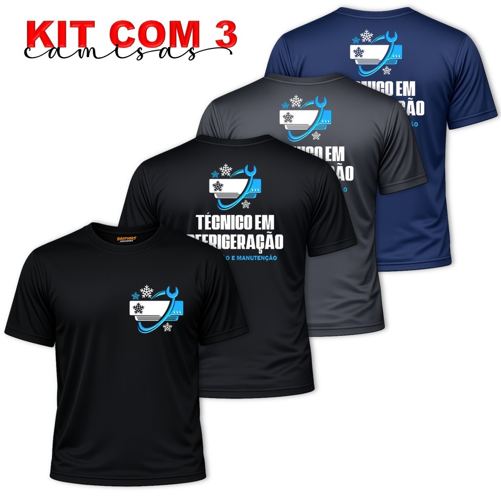 KIT COM 3 Camisas Camisetas Masculinas Uniforme Profissional TÉCNICO EM REFRIGERAÇÃO Serviços em Geral Dry Fit Básicas